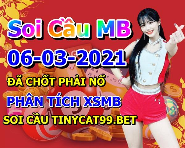 Soi Cầu XSMB 06-03-2021 Dự Đoán XSMB Chốt Số Miền Bắc VIP Thứ 7