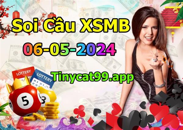 Soi Cầu XSMB 06-05-2024 Dự Đoán XSMB Chốt Số Miền Bắc VIP Thứ 2