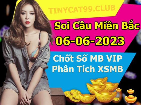 Soi Cầu XSMB 06-06-2023 Dự Đoán XSMB Chốt Số Miền Bắc VIP Thứ 3