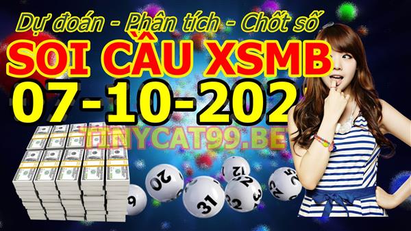 Soi Cầu XSMB 07-10-2021 Dự Đoán XSMB Chốt Số Miền Bắc VIP Thứ 5