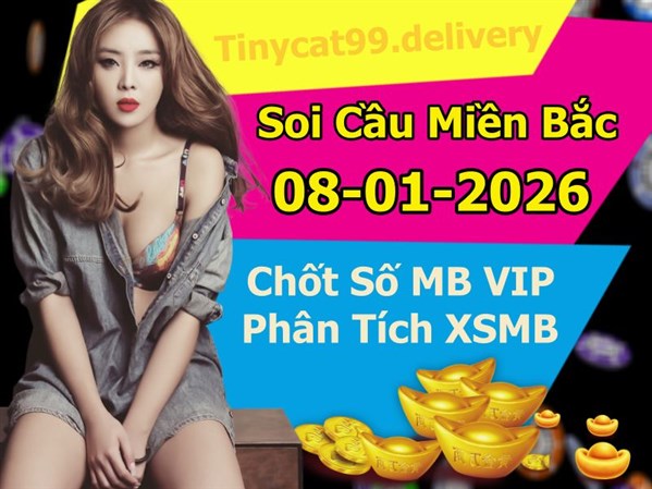 Soi Cầu XSMB 08-01-2026 Dự Đoán XSMB Chốt Số Miền Bắc VIP Thứ 5