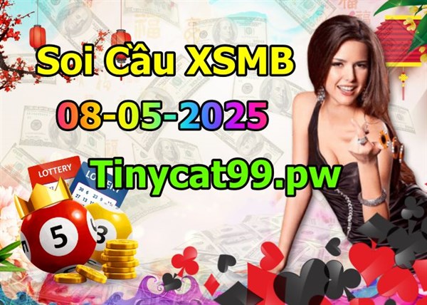 Soi Cầu XSMB 08-05-2025 Dự Đoán XSMB Chốt Số Miền Bắc VIP Thứ 5