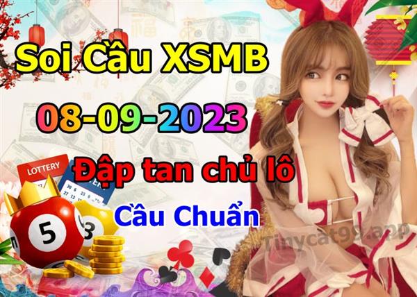 Soi Cầu Miền Bắc 08/09/2023 Dự Đoán XSMB Chốt Số VIP Kép Chuẩn Xác Thứ 6