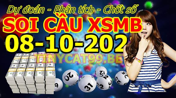 Soi Cầu Miền Bắc 08/10/2021 Dự Đoán XSMB Chốt Số VIP Kép Chuẩn Xác Thứ 6