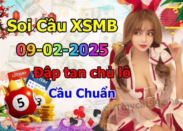 Soi Cầu MB 09-02-2025 Dự Đoán XSMB Chốt Số Miền Bắc VIP Chủ Nhật