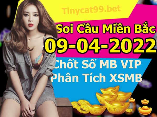 Soi Cầu XSMB 09-04-2022 Dự Đoán XSMB Chốt Số Miền Bắc VIP Thứ 7