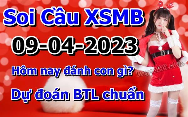 Soi Cầu MB 09-04-2023 Dự Đoán XSMB Chốt Số Miền Bắc VIP Chủ Nhật