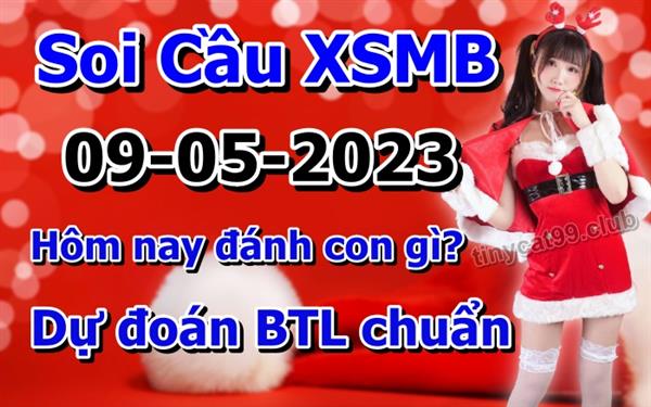 Soi Cầu XSMB 09-05-2023 Dự Đoán XSMB Chốt Số Miền Bắc VIP Thứ 3