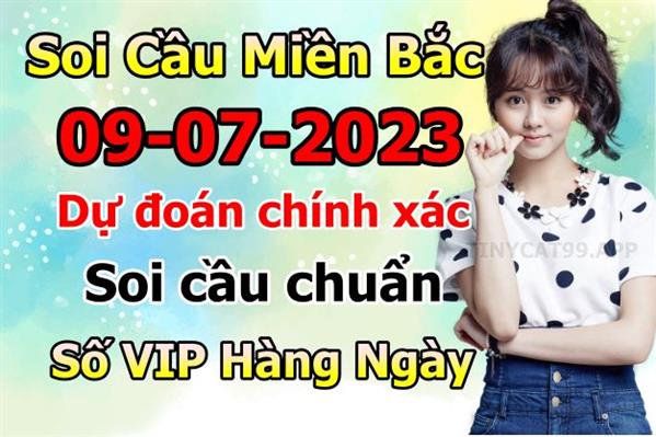 Soi Cầu MB 09-07-2023 Dự Đoán XSMB Chốt Số Miền Bắc VIP Chủ Nhật