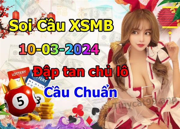 Soi Cầu MB 10-03-2024 Dự Đoán XSMB Chốt Số Miền Bắc VIP Chủ Nhật