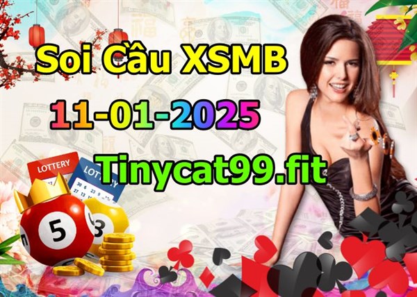 Soi Cầu XSMB 11-01-2025 Dự Đoán XSMB Chốt Số Miền Bắc VIP Thứ 7