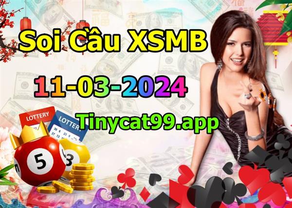 Soi Cầu XSMB 11-03-2024 Dự Đoán XSMB Chốt Số Miền Bắc VIP Thứ 2