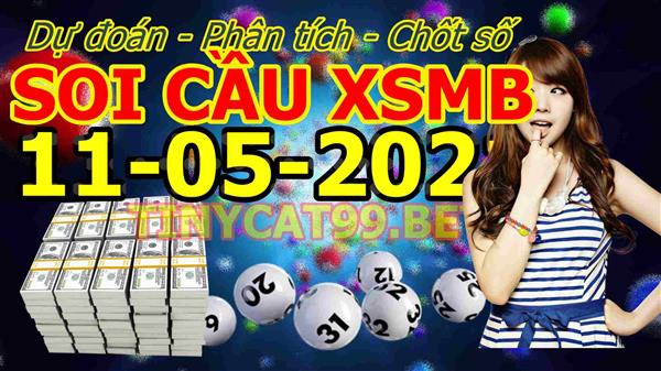 Soi Cầu XSMB 11-05-2021 Dự Đoán XSMB Chốt Số Miền Bắc VIP Thứ 3
