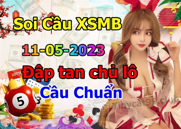 Soi Cầu XSMB 11-05-2023 Dự Đoán XSMB Chốt Số Miền Bắc VIP Thứ 5