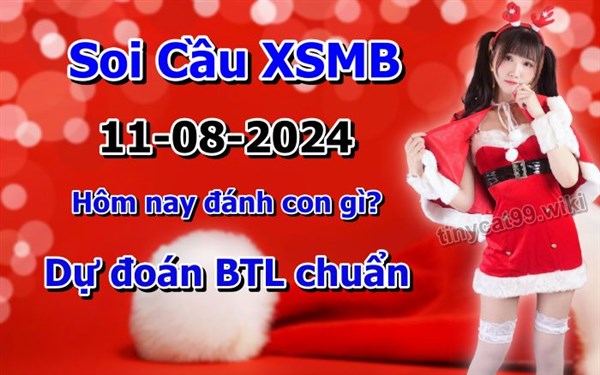 Soi Cầu MB 11-08-2024 Dự Đoán XSMB Chốt Số Miền Bắc VIP Chủ Nhật