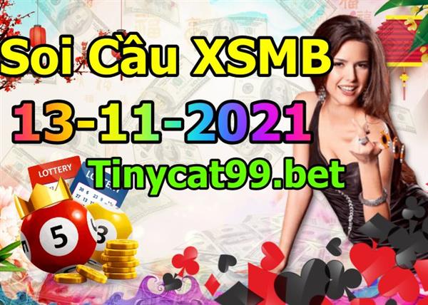 Soi Cầu XSMB 13-11-2021 Dự Đoán XSMB Chốt Số Miền Bắc VIP Thứ 7