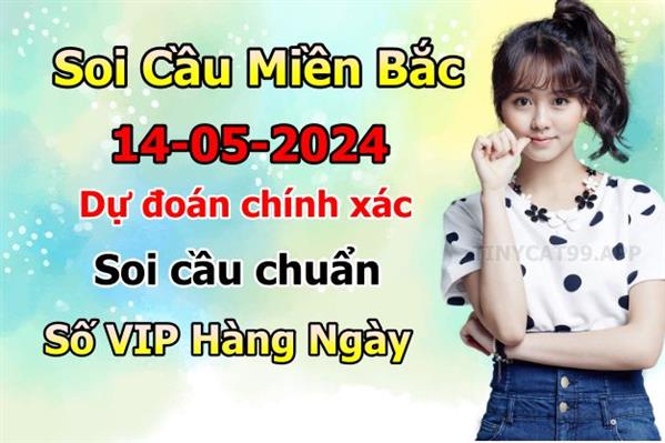  Soi Cầu XSMB 14-05-2024 Dự Đoán XSMB Chốt Số Miền Bắc VIP Thứ 3