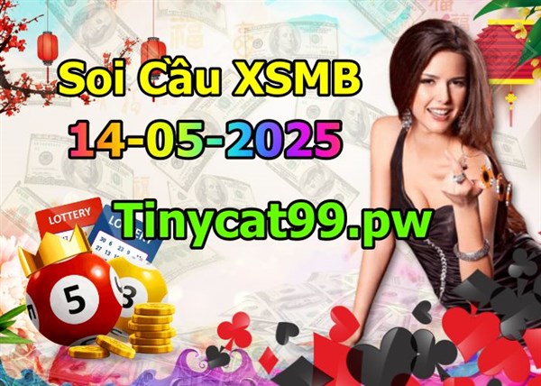 Soi Cầu XSMB 14-05-2025 Dự Đoán XSMB Chốt Số Miền Bắc VIP Thứ 4