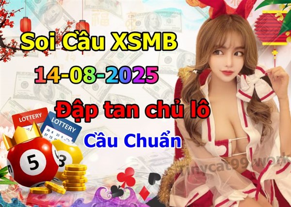 Soi Cầu XSMB 14-08-2025 Dự Đoán XSMB Chốt Số Miền Bắc VIP Thứ 5