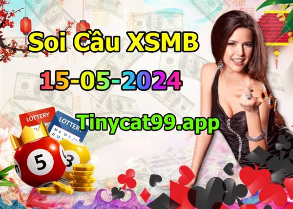  Soi Cầu XSMB 15-05-2024 Dự Đoán XSMB Chốt Số Miền Bắc VIP Thứ 4