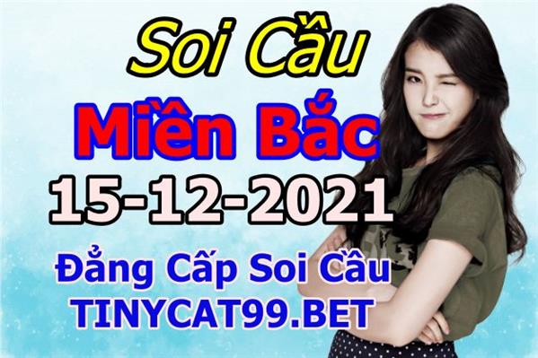 Soi Cầu XSMB 15-12-2021 Dự Đoán XSMB Chốt Số Miền Bắc VIP Thứ 4