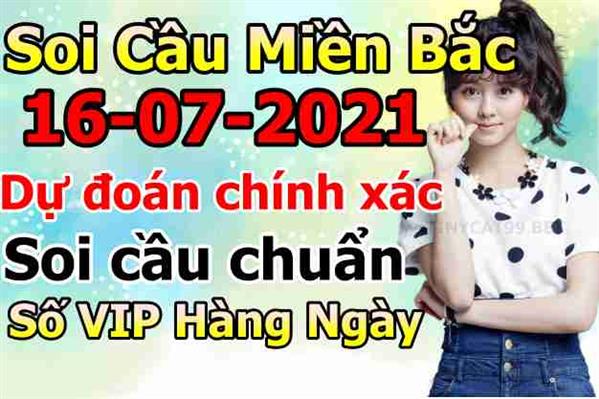 Soi Cầu Miền Bắc 16/07/2021 Dự Đoán XSMB Chốt Số VIP Kép Chuẩn Xác Thứ 6