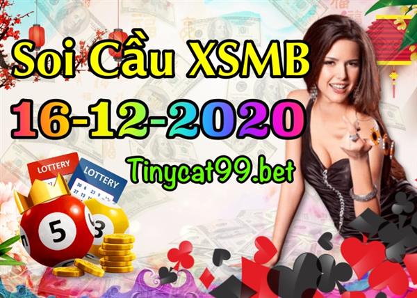 Soi Cầu XSMB 16-12-2020 Dự Đoán MB Chốt Số Miền Bắc VIP Thứ 4