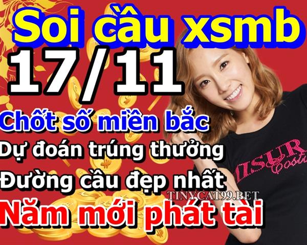 Soi Cầu XSMB 17-11-2022 Dự Đoán XSMB Chốt Số Miền Bắc VIP Thứ 5