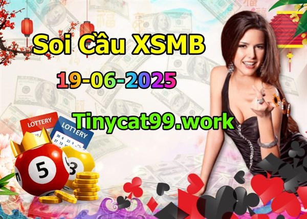 Soi Cầu XSMB 19-06-2025 Dự Đoán XSMB Chốt Số Miền Bắc VIP Thứ 5