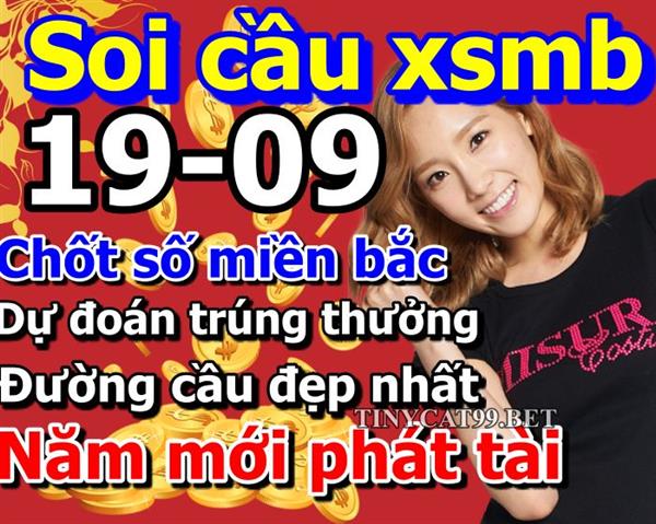 Soi Cầu MB 19-09-2021 Dự Đoán XSMB Chốt Số Miền Bắc VIP Chủ Nhật