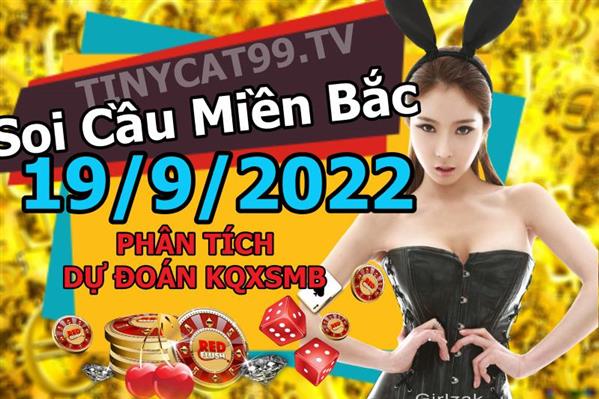 Soi Cầu XSMB 20-09-2022 Dự Đoán XSMB Chốt Số Miền Bắc VIP Thứ 3