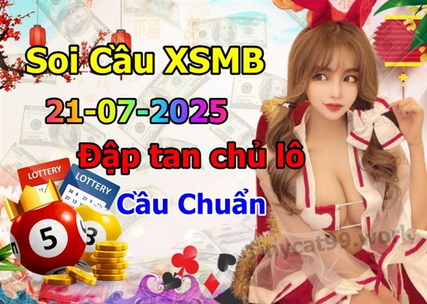 Soi Cầu MB 21-07-2025 Dự Đoán XSMB Chốt Số Miền Bắc VIP Thứ 2