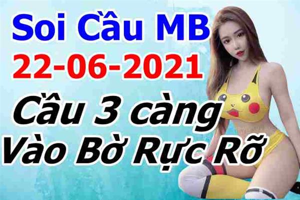 Soi Cầu XSMB 22-06-2021 Dự Đoán XSMB Chốt Số Miền Bắc VIP Thứ 3