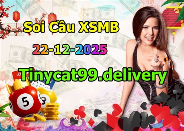 Soi Cầu MB 22-12-2025 Dự Đoán XSMB Chốt Số Miền Bắc VIP Thứ 2