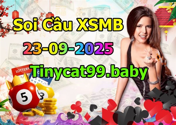 Soi Cầu XSMB 23-09-2025 Dự Đoán XSMB Chốt Số Miền Bắc VIP Thứ 3