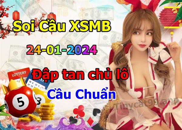 Soi Cầu MB 24-01-2024 Dự Đoán XSMB Chốt Số Miền Bắc VIP Thứ 4