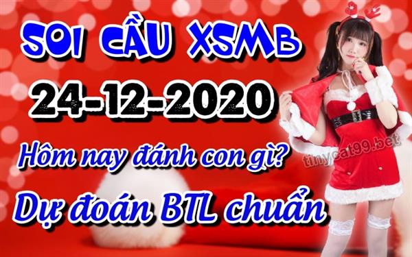 Soi Cầu XSMB 24-12-2020 Dự Đoán XSMB Chốt Số Miền Bắc VIP Thứ 5
