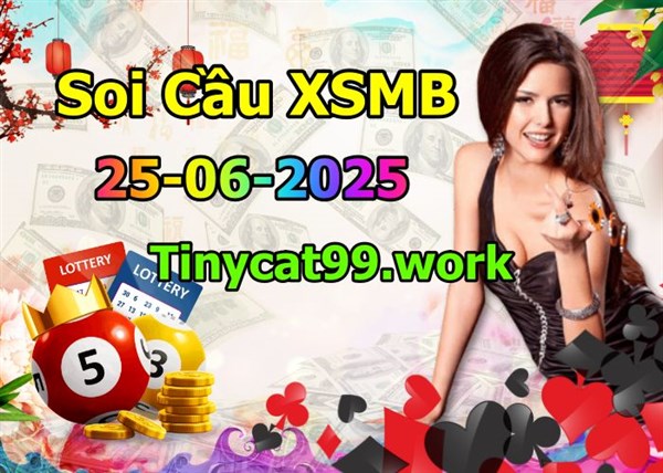 Soi Cầu XSMB 25-06-2025 Dự Đoán XSMB Chốt Số Miền Bắc VIP Thứ 4