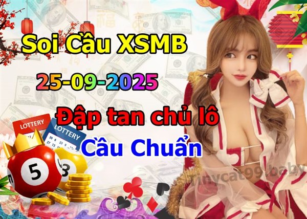 Soi Cầu XSMB 25-09-2025 Dự Đoán XSMB Chốt Số Miền Bắc VIP Thứ 5