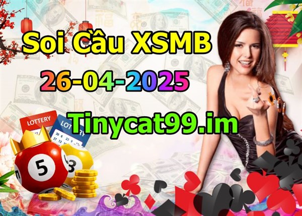 Soi Cầu XSMB 26-04-2025 Dự Đoán XSMB Chốt Số Miền Bắc VIP Thứ 7