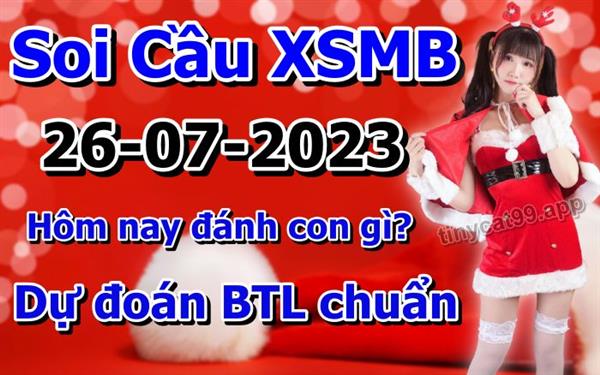 Soi Cầu MB 26-07-2023 Dự Đoán XSMB Chốt Số Miền Bắc VIP Thứ 4