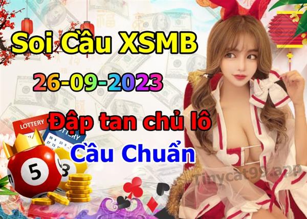 Soi Cầu XSMB 26-09-2023 Dự Đoán XSMB Chốt Số Miền Bắc VIP Thứ 3