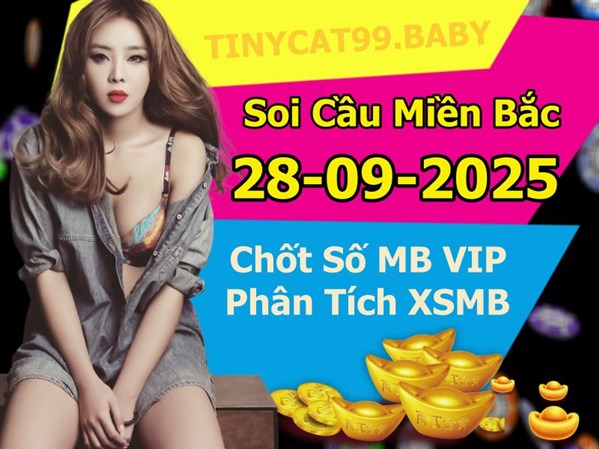 Soi Cầu MB 28-09-2025 Dự Đoán XSMB Chốt Số Miền Bắc VIP Chủ Nhật