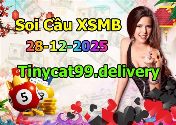 Soi Cầu MB 28-12-2025 Dự Đoán XSMB Chốt Số Miền Bắc VIP Chủ Nhật
