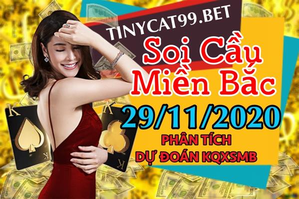 Soi Cầu XSMB 29-11-2020 Dự Đoán KQXS Miền Bắc Chính Xác Chủ Nhật