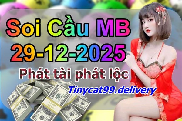 Soi Cầu MB 29-12-2025 Dự Đoán XSMB Chốt Số Miền Bắc VIP Thứ 2