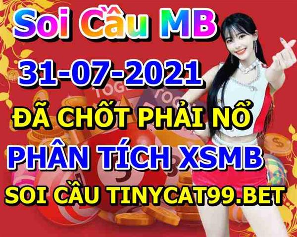 Soi Cầu XSMB 31-07-2021 Dự Đoán XSMB Chốt Số Miền Bắc VIP Thứ 7