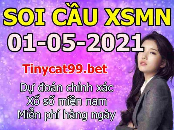 Dự Đoán MN 01-05-2021 Soi Cầu XSMN Chốt Số Miền Nam Thứ 7