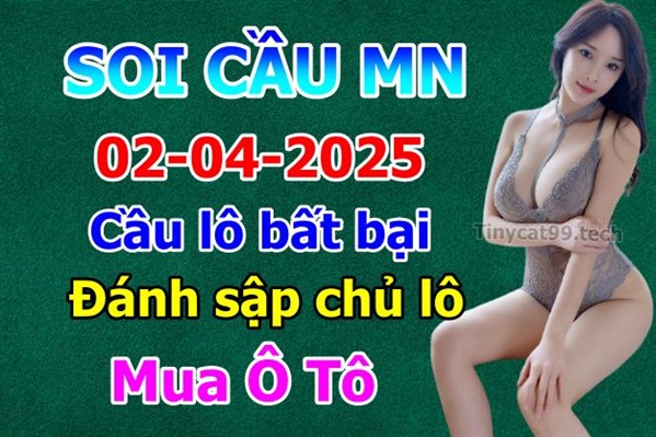 Dự Đoán XSMN 02-04-2025 Soi Cầu XSMN Chốt Số Miền Nam Thứ 4