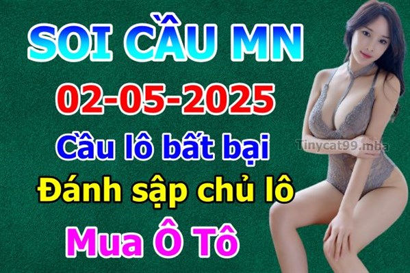 Dự Đoán Miền Nam 02-05-2025 Soi Cầu XSMN Chốt Số Bao Lô Thứ 6